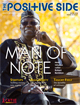 The Positive Side (Winter 2014): Man of Note