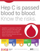 Hep C is passed blood to blood. Know the risks.