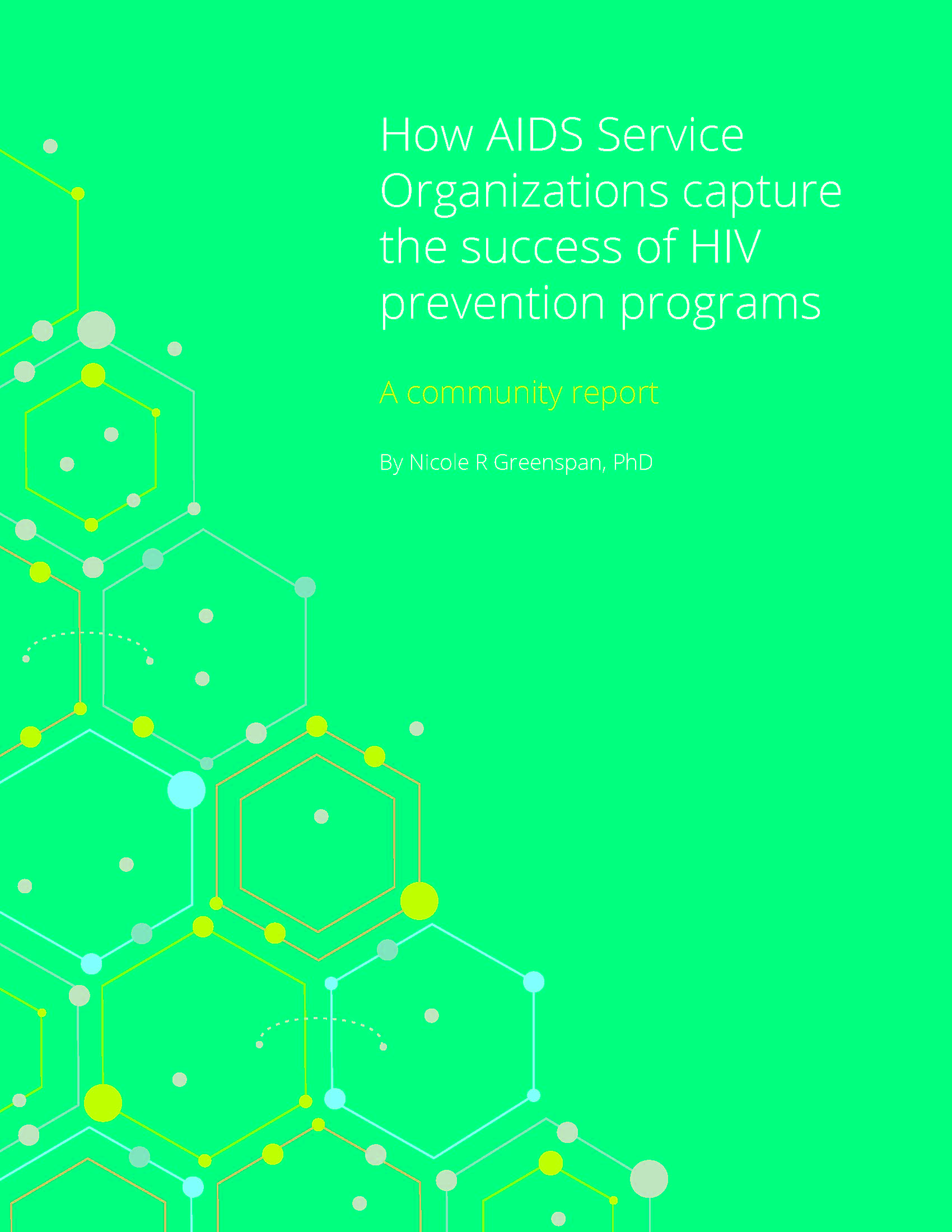 How AIDS Service Organizations capture the success of HIV prevention programs: A Community Report