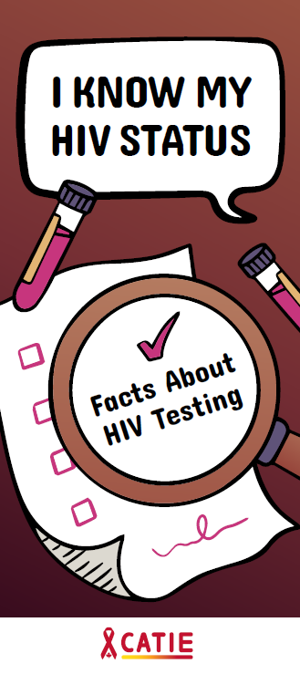 I know my HIV status: Facts about HIV testing